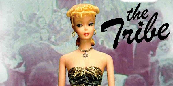 The Tribe: An Unorthodox History of the Jewish People  and the Barbie Doll
