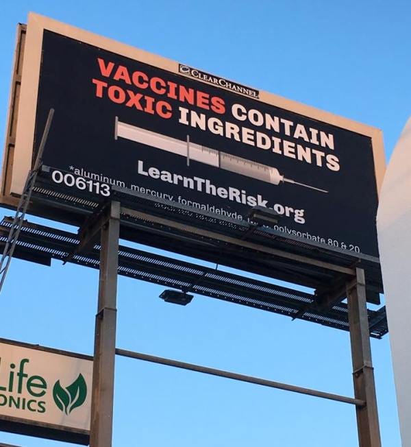 Learn the Risk's billboard campaigns claiming vaccines contain toxic ingredients Learn the Risk's billboard campaigns claiming vaccines contain toxic ingredients