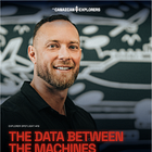 The Data Between the Machines | Michael Nelson, TACTIQL — Explorer Spotlight #19
