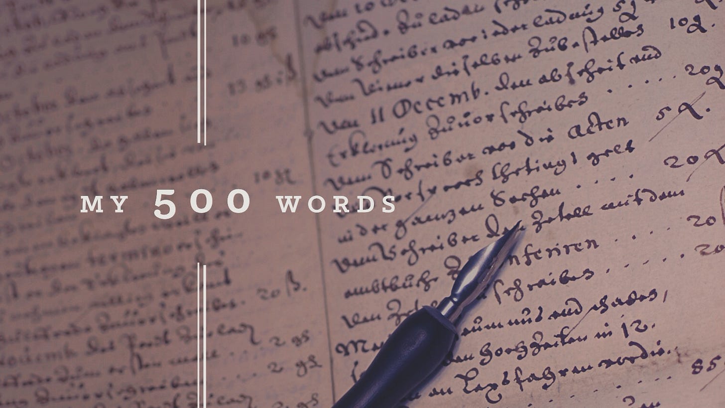My 500 Words My 500 Words