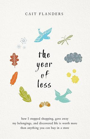 The Year of Less book cover. Light grey with the title in the center of a circle made up of icons of leaves, birds, clouds, and other nature symbols.