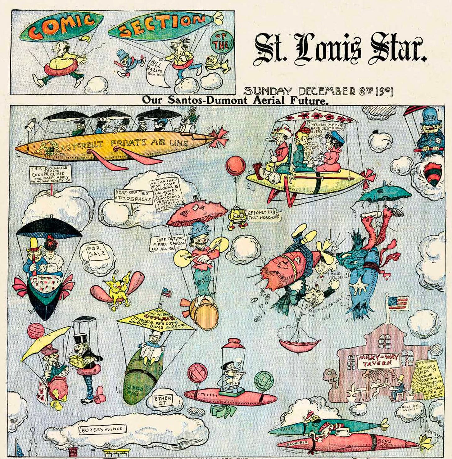 Eddie Eksergian’s 1901 comic envisions a future where zeppelins clog our skies. We see over a dozen people traveling with aerial balloons, including a cop, a dog, a massive Astorbuilt Private Airline for the wealthy, and a floating bar called Milky-Way tavern.