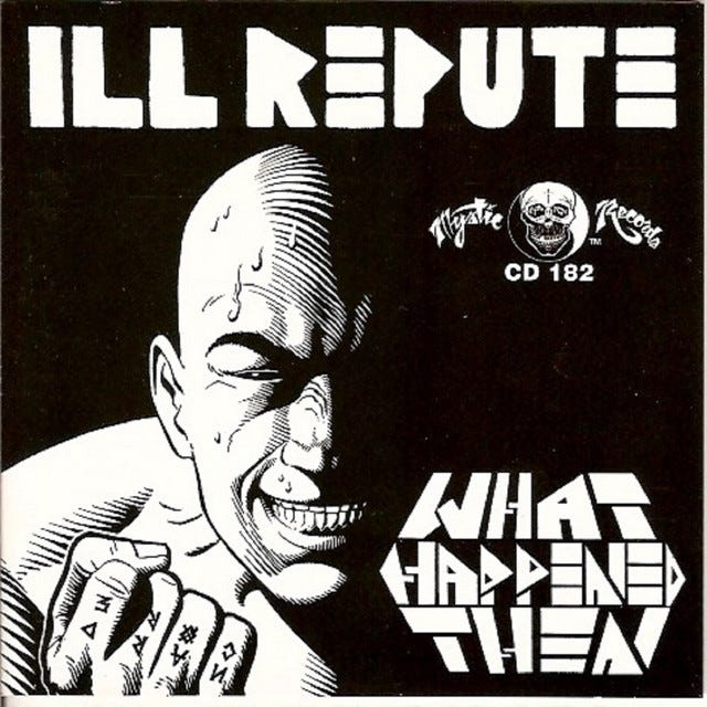 What Happened Then, album by Ill Repute