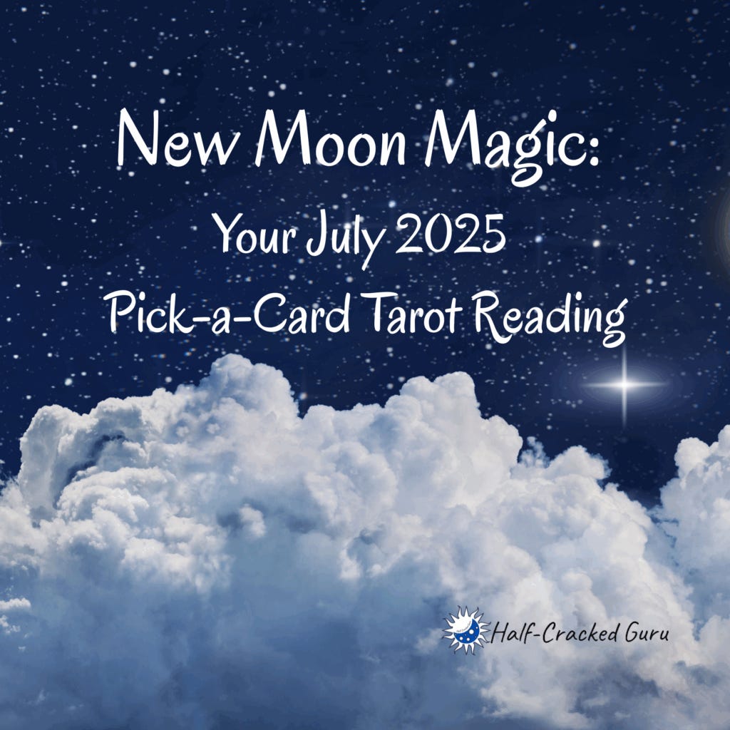 New Moon Magic: Your July 2025 Pick-a-Card Tarot Reading, Title on starry blue background with puffy clouds