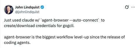 John Lindquist의 트윗으로, agent-browser 도구를 사용하여 워크플로우를 크게 개선했다는 경험을 공유하고 있다.