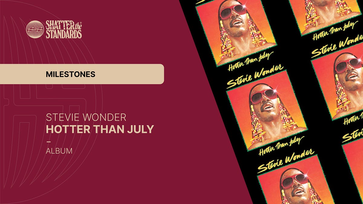 Milestones: Hotter Than July by Stevie Wonder