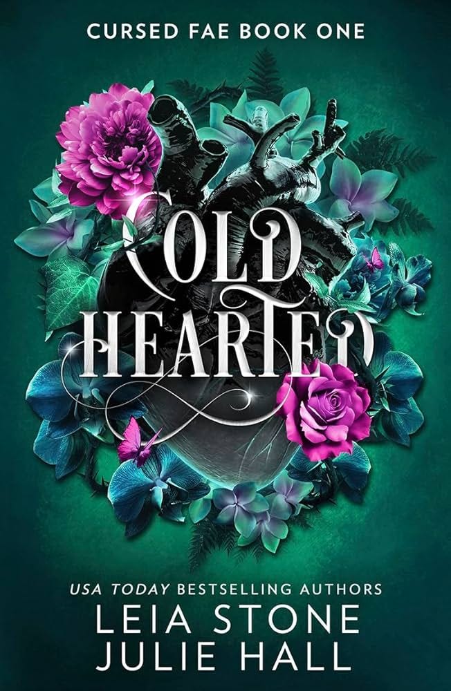 Cold Hearted: The breathtaking brand-new fantasy romance for 2024 from the  TikTok sensations: Book 1 (Cursed Fae)