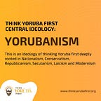 Think Yoruba First
