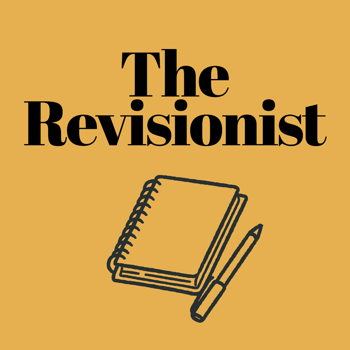 The Revisionist