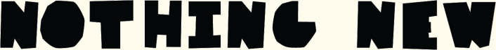 Nothing New by Mariella Tzakis