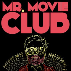 Mr. Movie Club