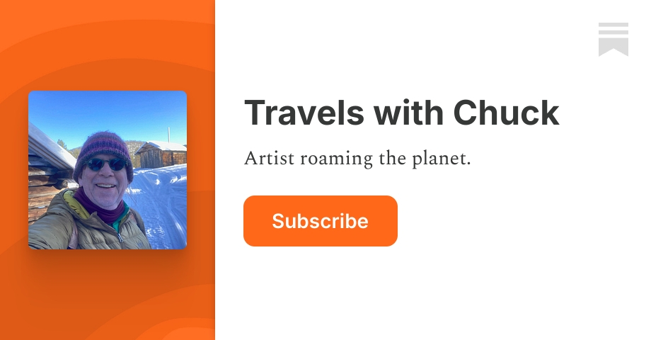 Travels with Chuck | Substack