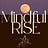 Mindful RISE ((There Is Another Way))