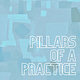 Pillars of a Practice