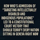 How WHO's Admission of "Targeting Intellectually Disabled and Indigenous Populations" Led to a Constitutional Court Victory That Should Terrify Every Nation Sitting in Geneva Right Now