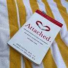 What I Learned from "Attached"
