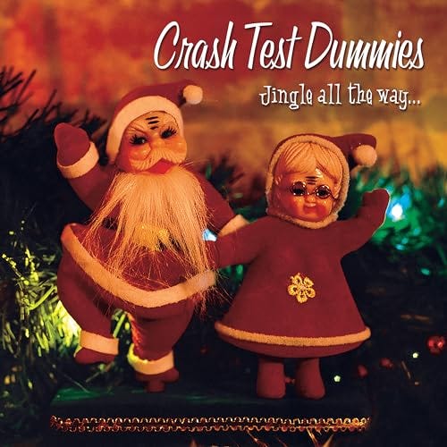 Play Jingle All the Way by Crash Test Dummies on Amazon Music Unlimited