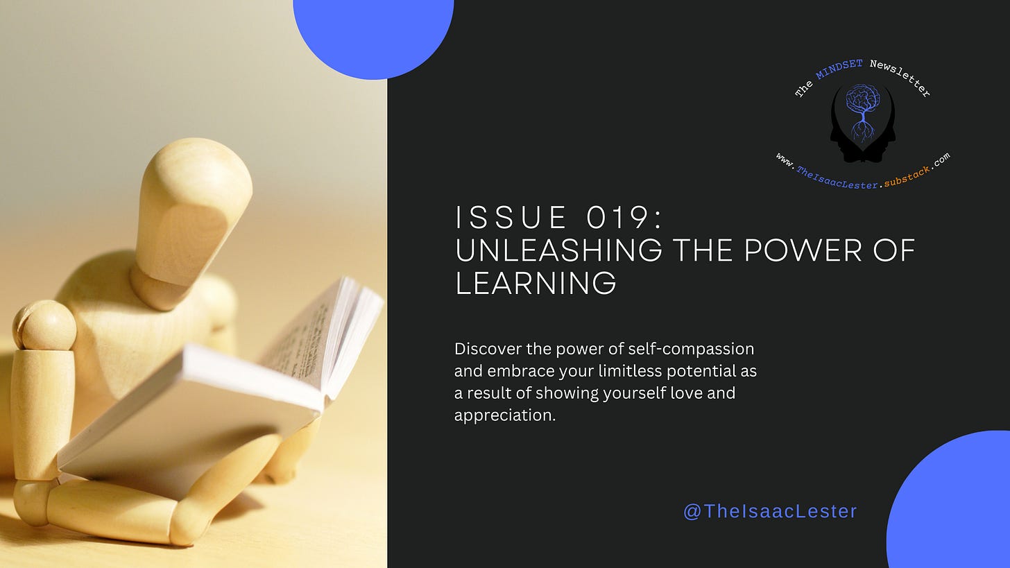 MINDSET Daily Issue 019 | Unleashing The Power of Learning MINDSET Daily Issue 019 | Unleashing The Power of Learning