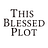 This Blessed Plot