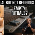 Spiritual but not Religious vs. Religious but not Spiritual