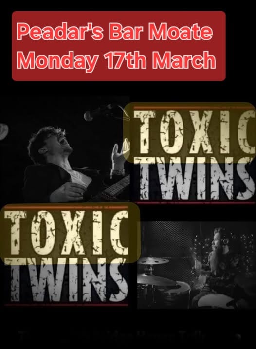 May be an image of 1 person and text that says "Peadar's Bar Moate Monday 17th March TOXI TWINS TONS TOXIC 7CN TWINS"