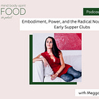 Embodiment, Power, and the Radical Nourishment of Early Supper Clubs