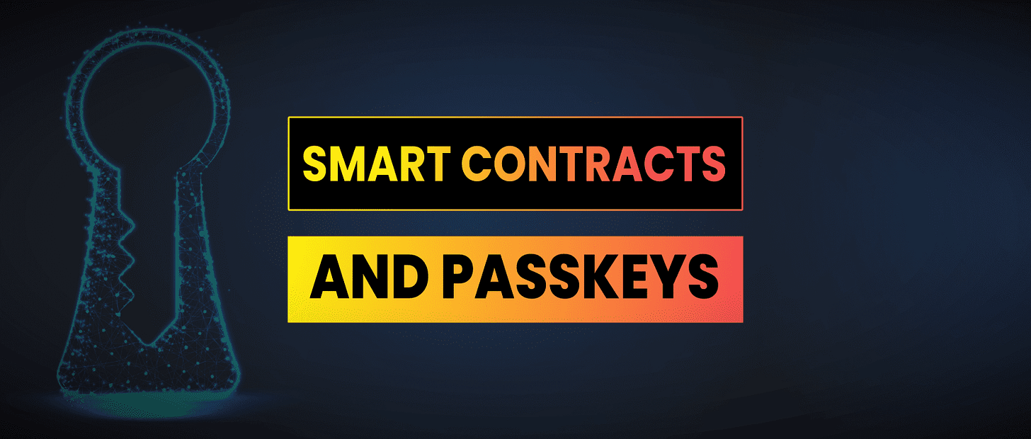 How To Use Smart Contracts & Passkeys To Set Up Auth On A Web App