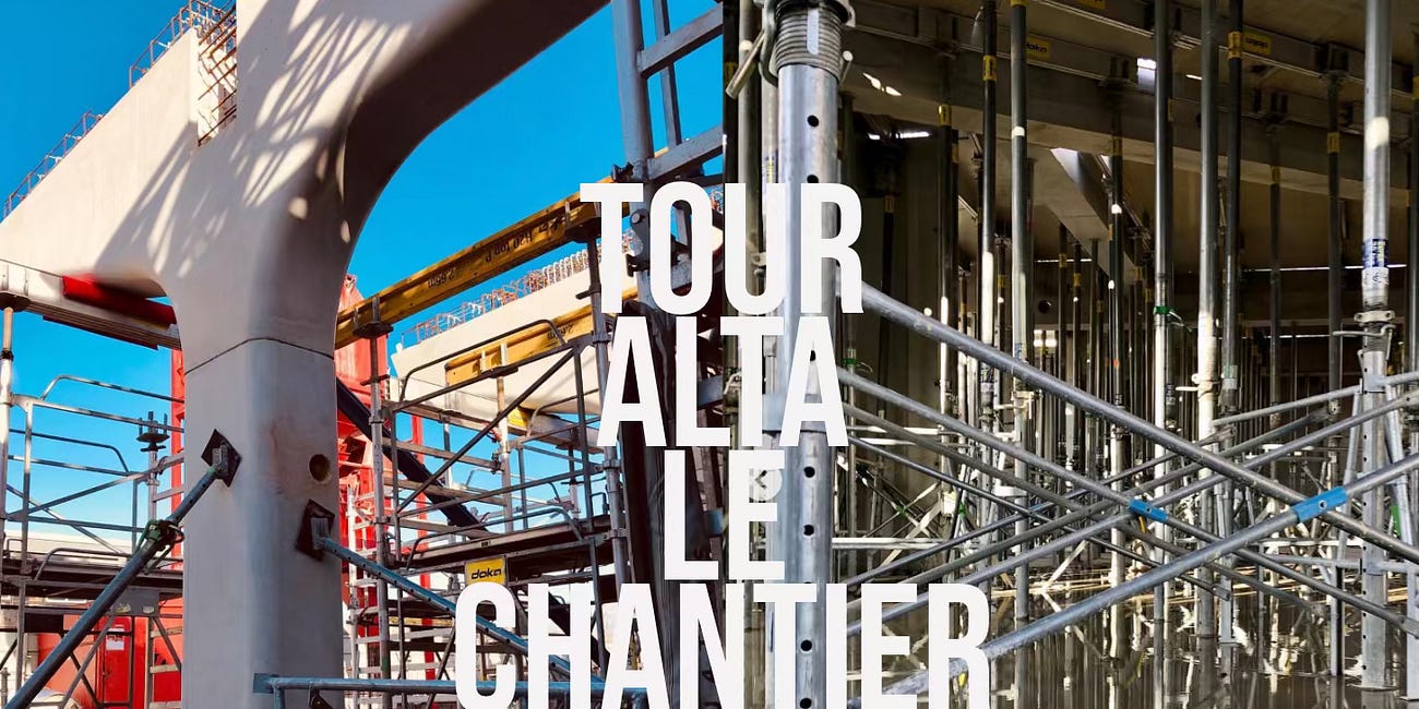 La Compil’ : La Tour Alta - chantier sur plusieurs mois