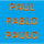 The Tales of Paul Pablo Paulo 