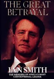The Great Betrayal - Ian Smith
