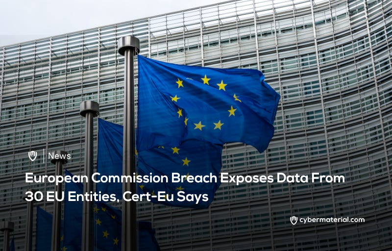 EU Commission Breach Exposes Sensitive Data