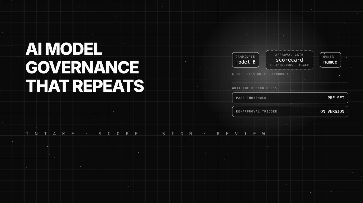 AI Model Governance: Turning Model Choice Into a Repeatable Approval