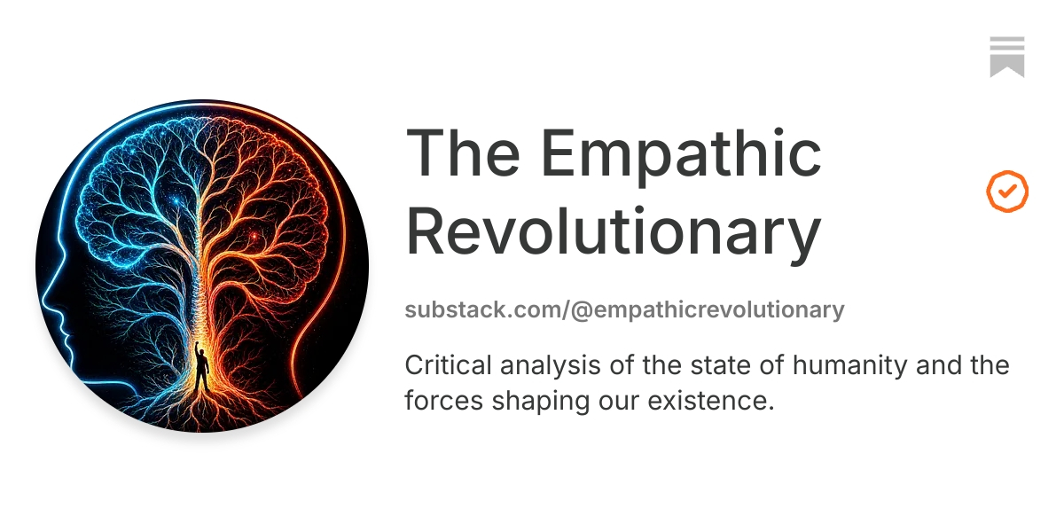 The Empathic Revolutionary | Substack
