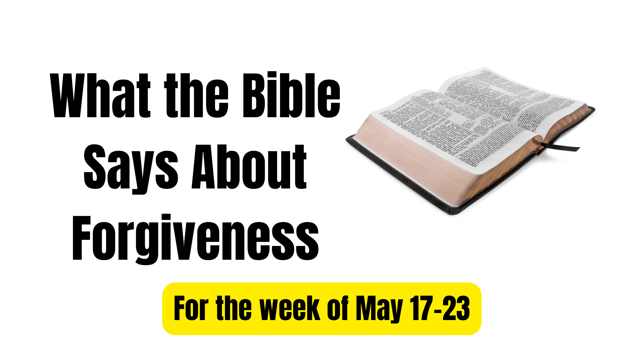 What the Bible Says About Forgiveness