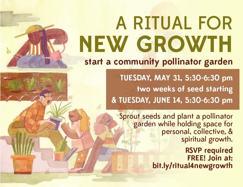 A poster sharing the information for the event "A Ritual for New Growth"