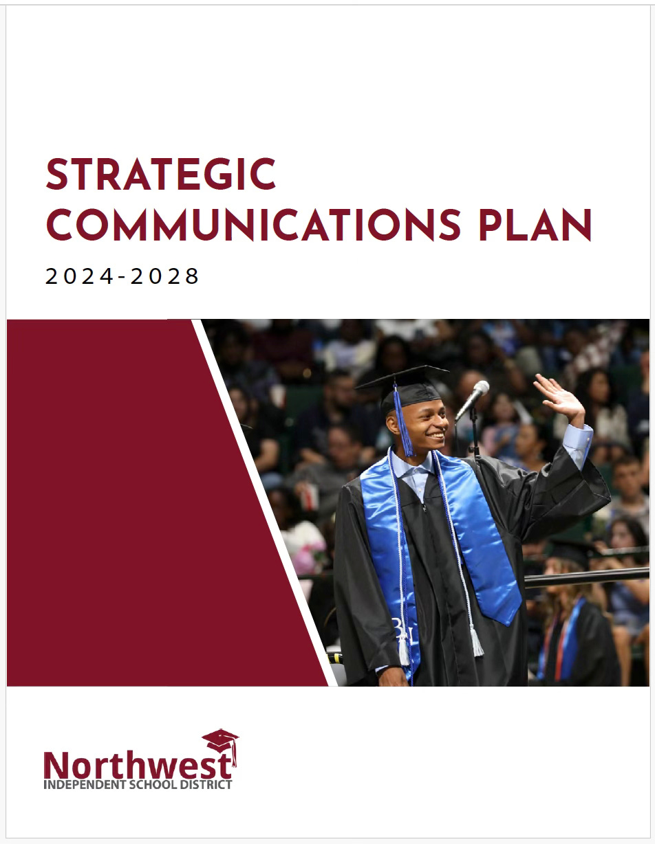 cover of Northwest ISD strategic communication plan, which includes a picture of a student walking the stage at graduation