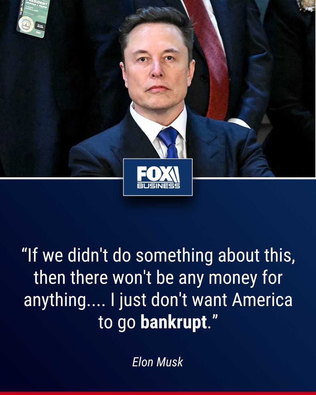 May be an image of 1 person, money and text that says '5 DOR BOЙAUR IOEN CRALETDENT DENT SNT ENT DEY lo4 천스 구번 FOXI BUSINESS didn't "If we do something about this, then there won't be any money for anything.... just don't want America to go bankrupt." Elon Musk'