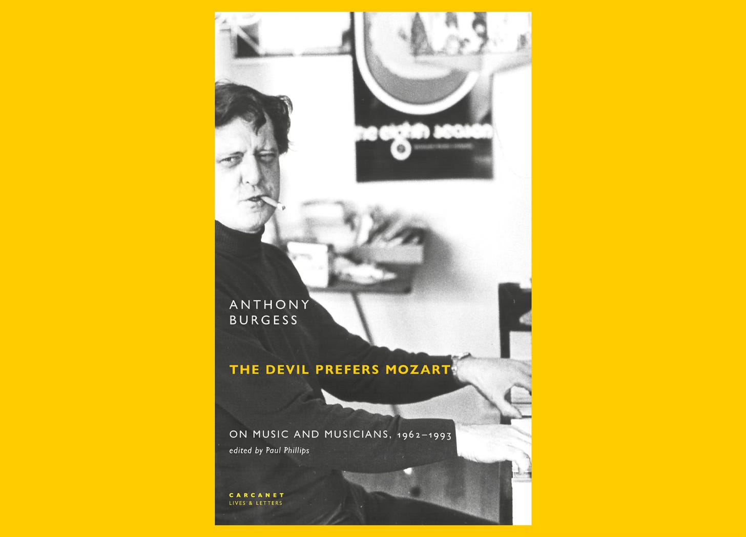 Anthony Burgess: The Devil Prefers Mozart