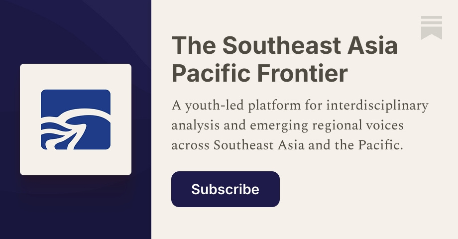The Southeast Asia Pacific Frontier | The SEA Pacific Frontier Team ...