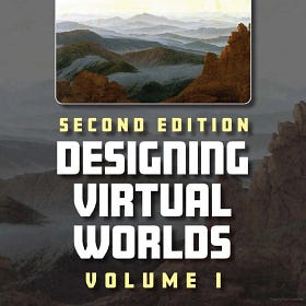 BOOK SPOTLIGHT - Designing Virtual Worlds: Volume 1