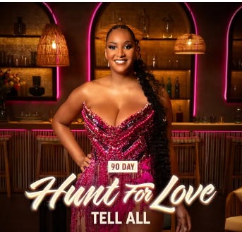 90 Day Hunt for Love Tell-All - by Relatable Stella display picture 1