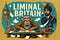 LIMINAL BRITAIN