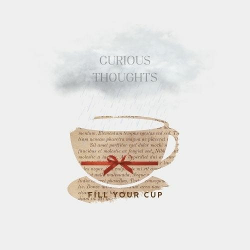 Curious Thoughts. \ud83e\udd14