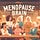 My Menopause Brain