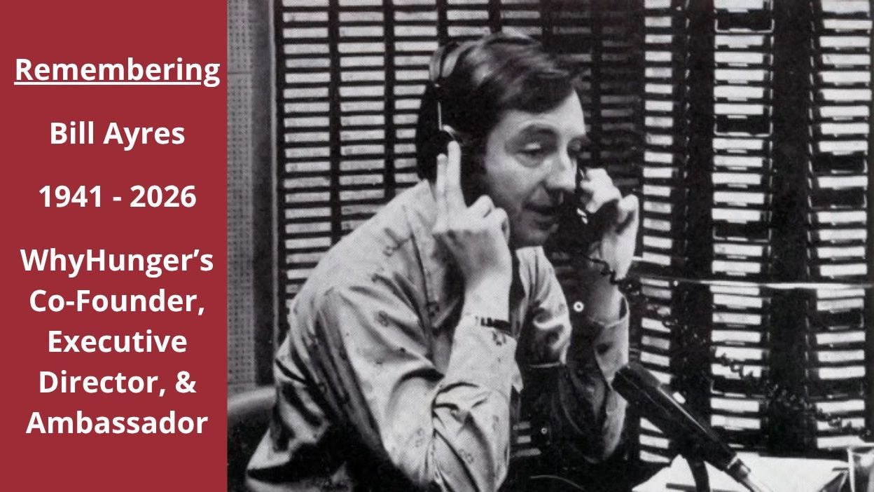 A man in a vintage office setting, sitting at a desk with a headset on, engaged in a conversation. Behind him, shelves filled with cassette tapes. The text beside him remembers Bill Ayres, co-founder of WhyHunger.