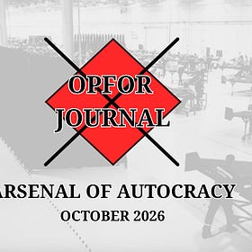 Arsenal of Autocracy - October 2026