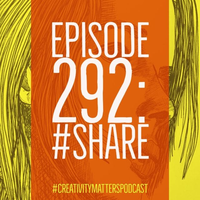Episode 292: Share