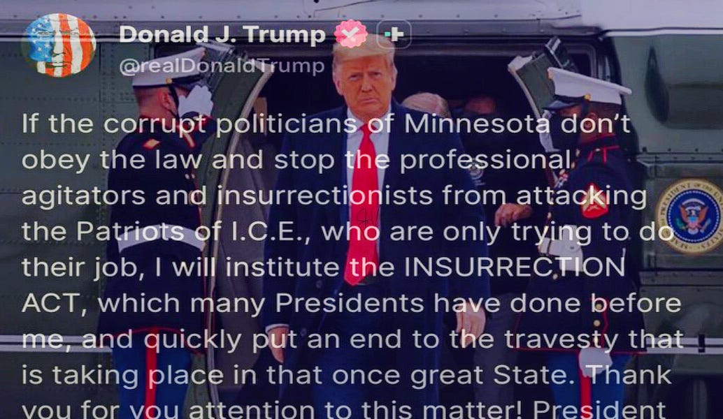 President Trump Puts Politicians of Minnesota Amidst Continued ICE Attacks: &ldquo;The Insurrection Act is on the Table!&rdquo;