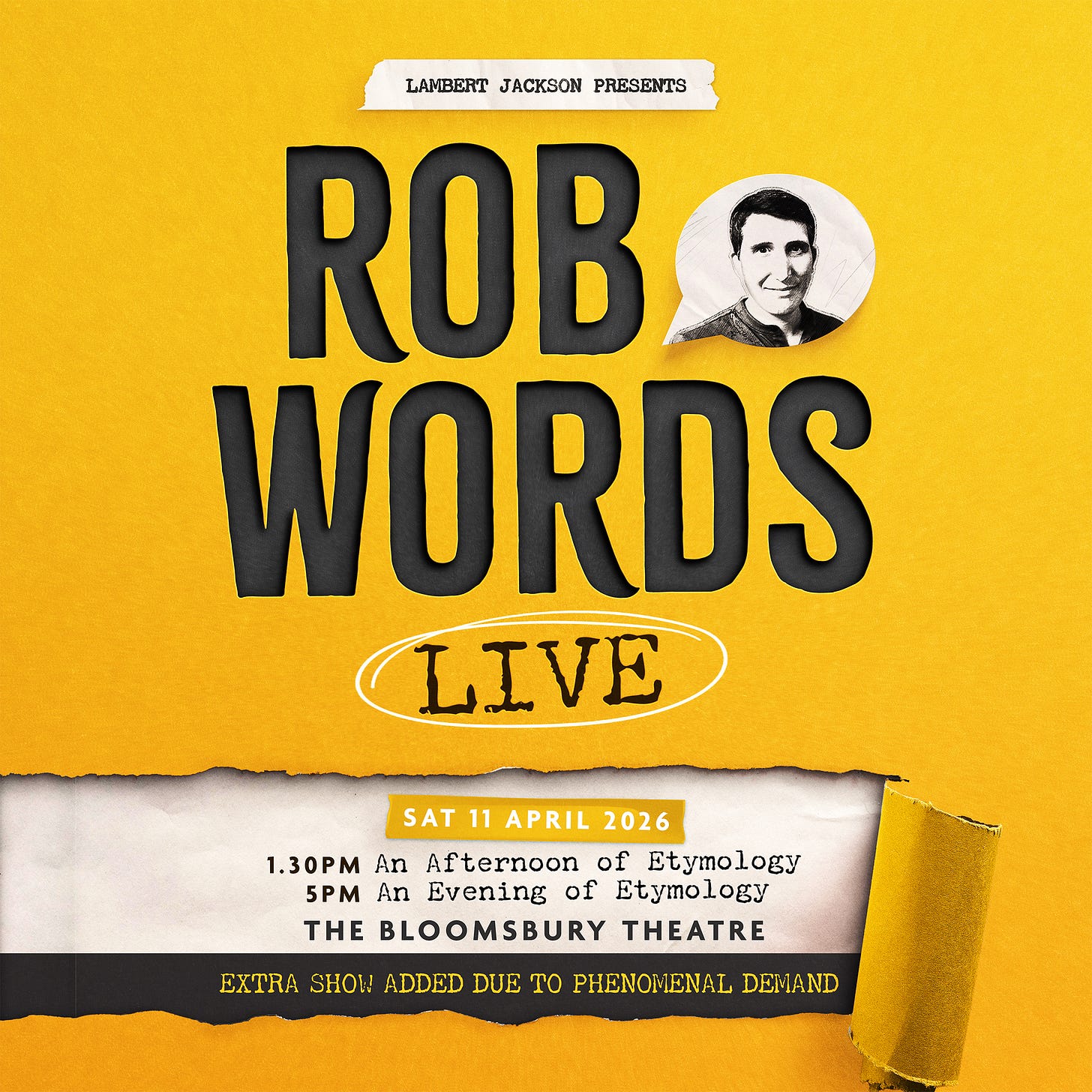 Poster for RobWords Live on Saturday 11 April 2026 at London's Bloomsbury Theatre. Shows at 1.30pm and 5pm.