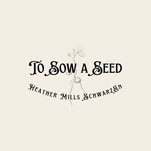 To Sow a Seed